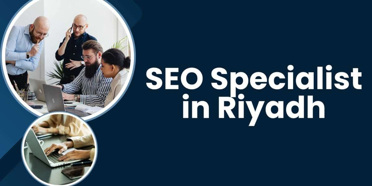 What an SEO Specialist in Riyadh Can Do for Your Business